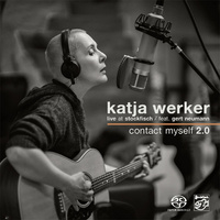 Katja Werker feat. Gert Neumann - Contact Myself 2.0: Live at Stockfish - Hybrid Stereo SACD