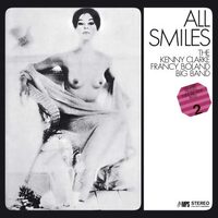Kenny Clarke Francy Boland Big Band - All Smiles