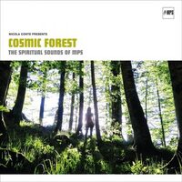 Various Artists - Cosmic Forest: The Spiritual Sounds of MPS