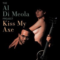 Al Di Meola - Kiss My Axe / 2 x 180g Vinyl LPs