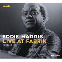 Eddie Harris - Live at Fabrik / Hamburg 1988