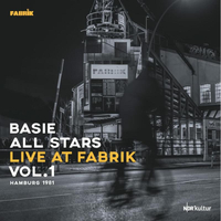 Basie All Stars - Live at Fabrik Vol. 1, Hamburg 1981