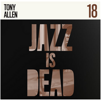 Tony Allen / Adrian Younge - Jazz is Dead 18