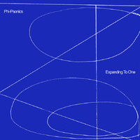 Phi-Psonics - Expanding to One