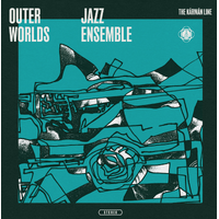 The Outer Worlds Jazz Ensemble / Chip Wickham - The Kármán Line