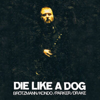 Die Like a Dog - The Complete FMP Recordings / 4CD set