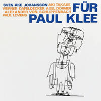Sven-Åke Johansson - Für Paul Klee