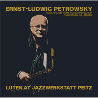 Ernst-Ludwig Petrowsky - Luten at Jazzwerkstatt Peitz
