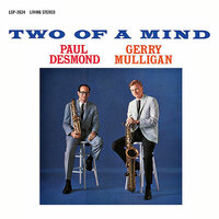 Paul Desmond & Gerry Mulligan - Two Of A Mind - 180g Vinyl LP