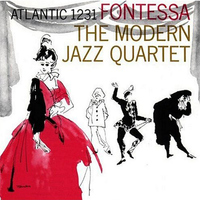 The Modern Jazz Quartet - Fontessa - 180g Vinyl LP (Mono)