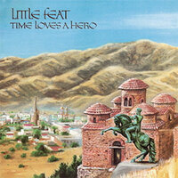Little Feat - Time Loves A Hero - 180g Vinyl LP