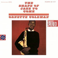 Ornette Coleman - The Shape Of Jazz To Come - 180g  Vinyl LP