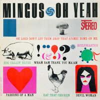 Charles Mingus - Oh Yeah - 180g Vinyl LP