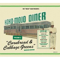 Koko-Mojo Diner Volume 2 - Cornbread & Cabbage Greens