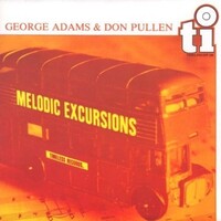 George Adams & Don Pullen - Melodic Excursions