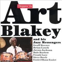 Art Blakey and his Jazz Messengers - Chippin' In