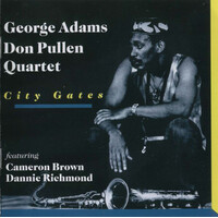 George Adams / Don Pullen Quartet – City Gates