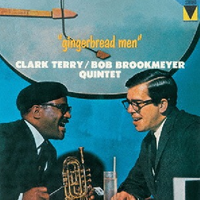 Clark Terry & Bob Brookmeyer Quintet - Gingerbread Man
