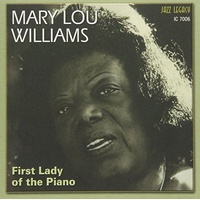 Mary Lou Williams - First Lady Of The Piano