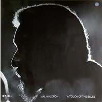 Mal Waldron - A Touch of the Blues