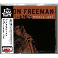 Von Freeman & Friends - Young and Foolish