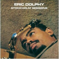 Eric Dolphy - Stockholm Sessions