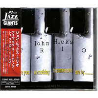 John Hicks Trio - I'll Give You Something to Remember Me By.......