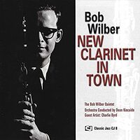 Bob Wilber - New Clarinet in Town