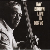 Ray Brown Trio - Live In Tokyo