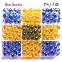 T-SQUARE - Nine Stories - Hybrid SACD