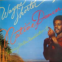 Wayne Shorter - Native Dancer