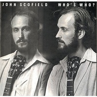 John Scofield - Who's Who?
