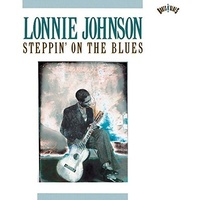 Lonnie Johnson - Steppin' On the Blues