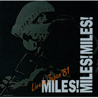 Miles Davis - Miles! Miles! Miles!   Live in Japan '81 -  2 x Blu-spec CD2