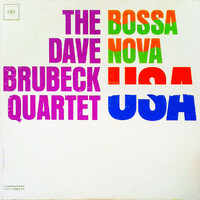 Dave Brubeck Quartet - Bossa Nova U.S.A. - Blu-spec CD2