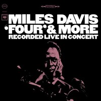 Miles Davis - 'Four' & More  Recorded live in Concert - Blu-spec CD2