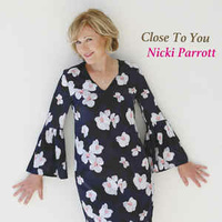 Nicki Parrott - Close to You: Burt Bacharach Song Book