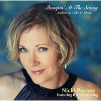 Nikki Parrott - Stompin' At The Savoy - tribute to Ella and Louis featuring Byron Stripling.