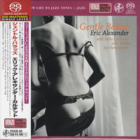 Eric Alexander - Gentle Ballads - Single-Layer Stereo SACD