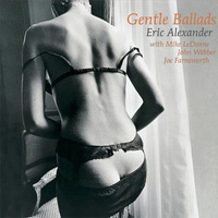 Eric Alexander Quartet - Gentle Ballads - 180g Vinyl LP