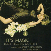 Eddie Higgins Quintet - It's Magic - 180g Vinyl LP