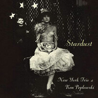 The New York Trio & Ken Peplowski - Stardust - 180g Vinyl LP