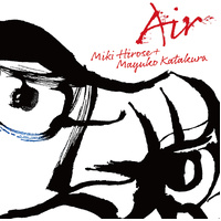 Miki Hirose + Mayuko Katakura - Air