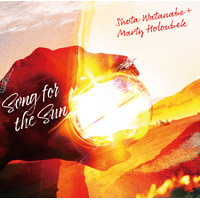 Shota Watanabe + Marty Holoubek - Song for the Sun