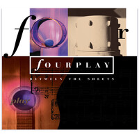 Fourplay - Between the Sheets: 30th Anniversary Remastered Edition / MQA-CD