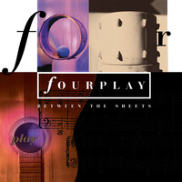 Fourplay - Between the Sheets - 2 x 180g Vinyl LP