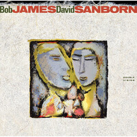 Bob James & David Sanborn - Double Vision / 180 gram vinyl LP