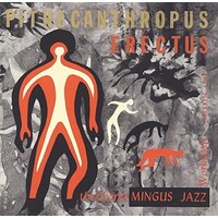 Charles Mingus - Pithecanthropus Erectus / SHM-CD