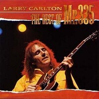 Larry Carlton - The Best of Mr 335 - SHM CD
