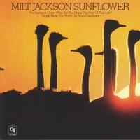 Milt Jackson - Sunflower
